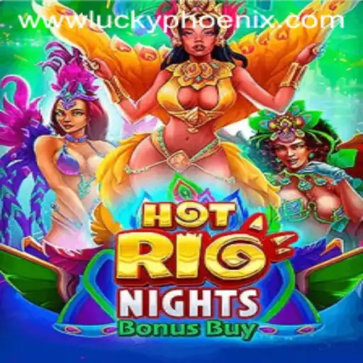 Unveiling the Excitement of HotRioNightsBonusBuy: A Mesmerizing Gaming Experience with Lucky Phoenix