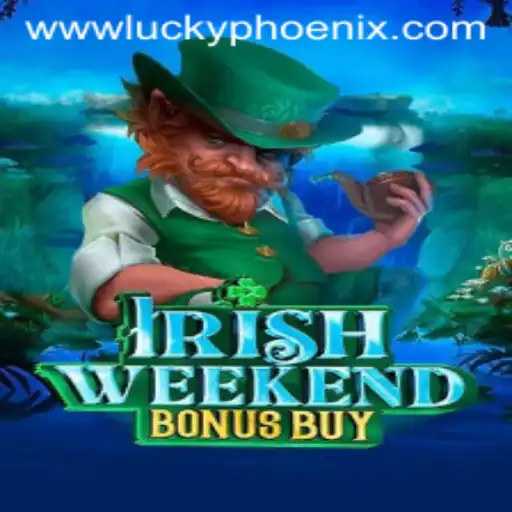Discover the Thrilling World of IrishWeekendBonusBuy Featuring the Lucky Phoenix