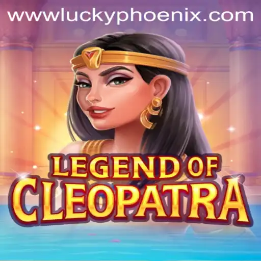 LegendOfCleopatra: Unveiling the Mysteries of the Lucky Phoenix