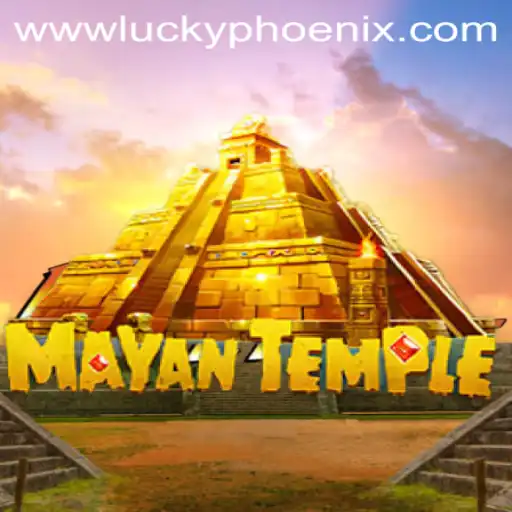 Exploring the Enigmatic World of 'MayanTemple': A Journey with the Lucky Phoenix